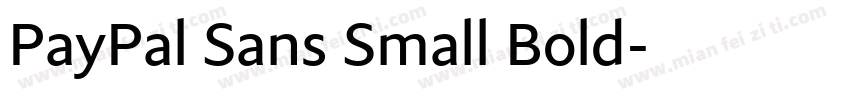 PayPal Sans Small Bold字体转换